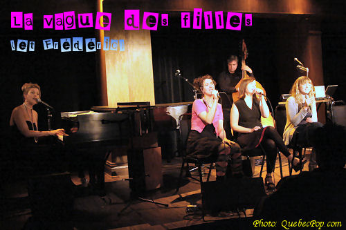 La vague des filles (M�lanie Guay, Genevi�ve Morissette, Duo Contradiction & St�phanie Boulay), 